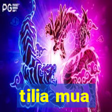 tilia mua